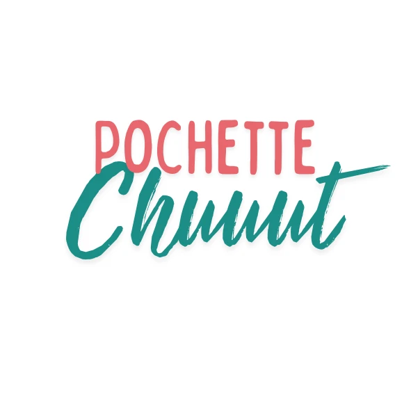 Une Pochette "CHUUUT ! Je colle !"