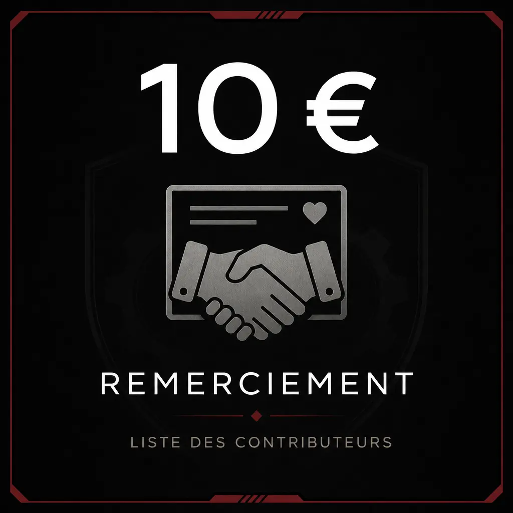 10 € → remerciement + nom dans les contributeurs
